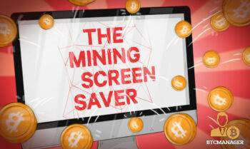  screensaver way mine mining new bitcoin mines 