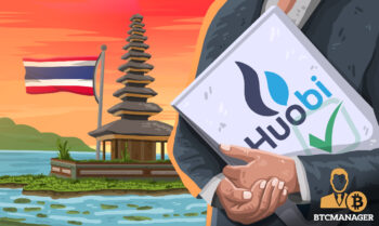 Huobi Licensed to Launch Fiat-to-Crypto Exchange in Thailand