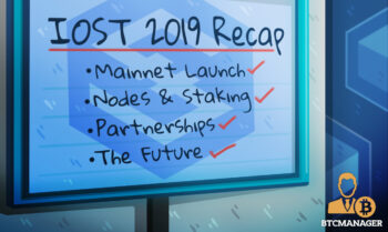 IOST 2019 Recap  Mainnet Launch, Nodes, Staking, Partnerships, and More