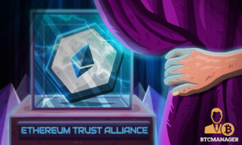 Ethereum Trust Alliance (ETA) Promises Security to Ethereum Users