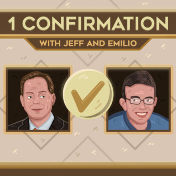 1 Confirmation with Jeff and Emilio Episode #3