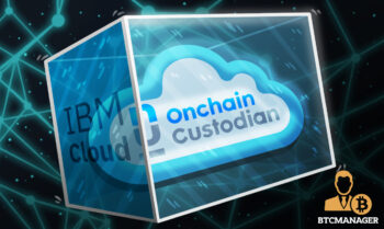 OnChain Custodian Optimizes IBMs SAFE Crypto Custody Platform