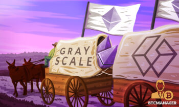 Grayscale Investments Files Form 10 with US SEC for Its Ethereum Trust