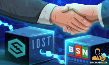 IOST Enterprise Edition Joins Chinas Blockchain Service Network (BSN) as Qualified Developer