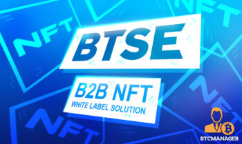  nft label solution exchange btse white b2b 