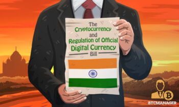Indian Government Review Bill That Proposed Ban on Cryptocurrencies