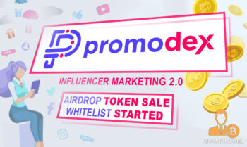 Promodex.io; Influencer Marketing 2.0 Platform Launched Airdrop and Whitelist Campaigns