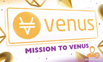 Venus Protocol Unveils Extra APY, and Revenue Share for XVS Holders as Part of Mission to Venus Contest