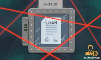 FintruX Network: Making Unsecured Loans Highly Secure