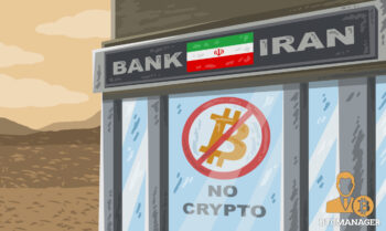 Banks In Iran Barred From Dealing In Bitcoin And Other Cryptocurrencies