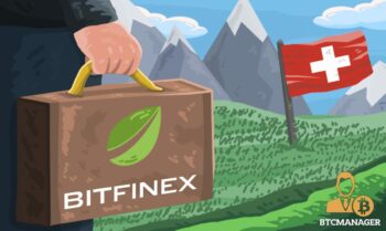 Bitfinex Looking to Head to Switzerland
