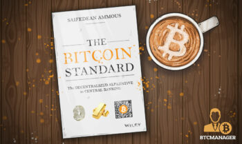New Book "The Bitcoin Standard" Touts Bitcoin as an Alternative to Central Banking