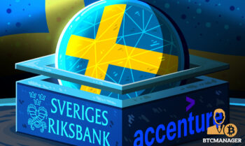 Sweden’s Central bank Partners Up With Accenture to Launch E-Krona