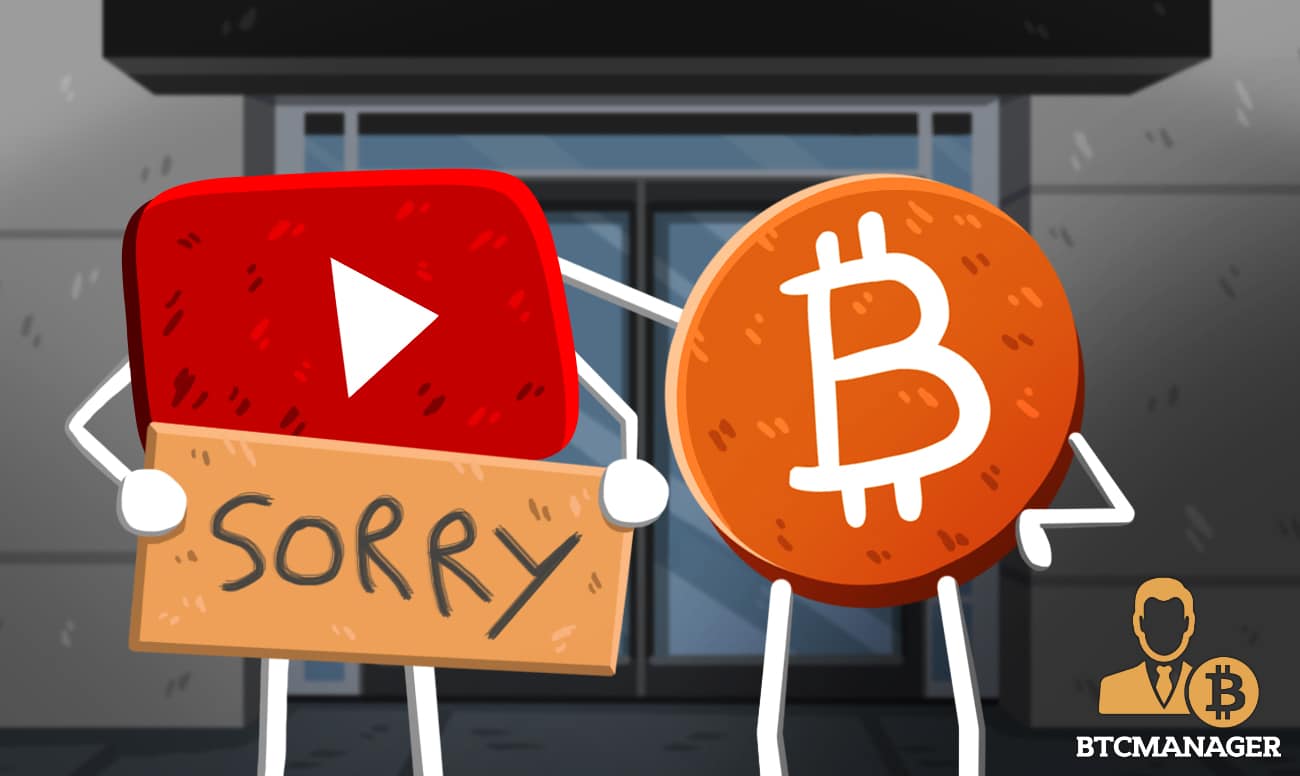 YouTube Claims it Deleted Bitcoin Videos in Error | BTCMANAGER