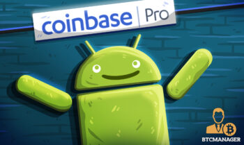 Coinbase Pro Launches Android Mobile App