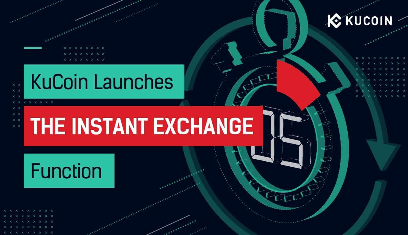 KuCoin Announces Instant Exchange Service, Allowing Crypto Transaction in Seconds BTCMANAGER