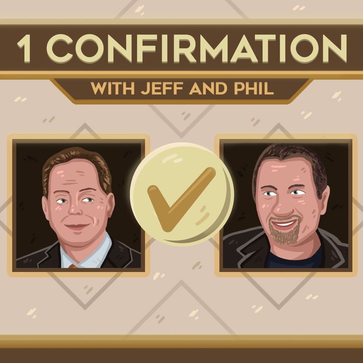 1 Confirmation with Jeff and Phil