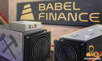 Babel Finance Is Letting Crypto Mining Firms Use Machines as Loan Collateral