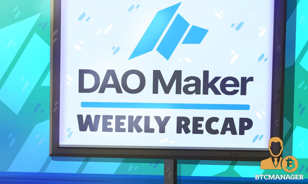 DAO Maker Shares Weekly Update with Numerous Partnerships ...