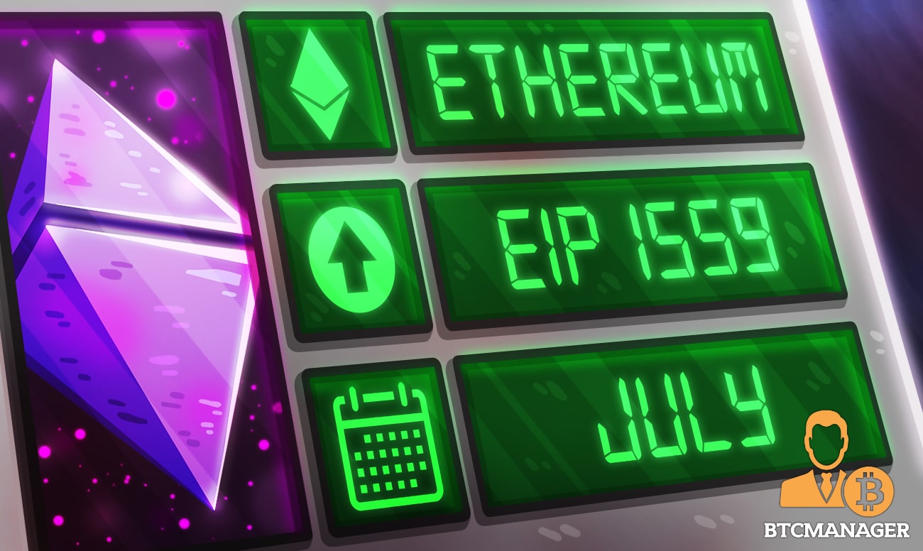 Ethereum's EIP 1559 Fee Market Scheduled to Launch in July ...
