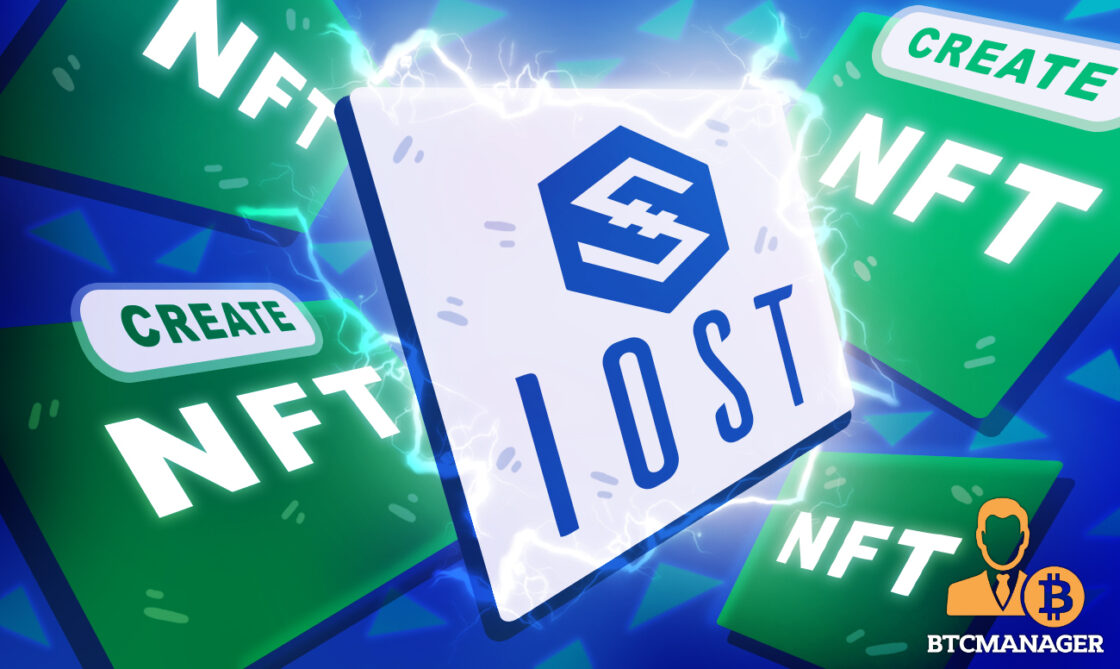 IOST- Best Blockchain to Make NFTs On