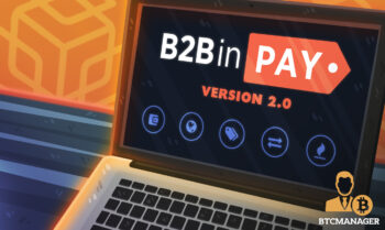 B2BinPayリリースバージョン2.0：メジャーアップグレードの一部として追加された新しいブロックチェーン、トークン、および価格体系