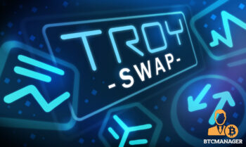TroyTrade launches DEX TroySwap