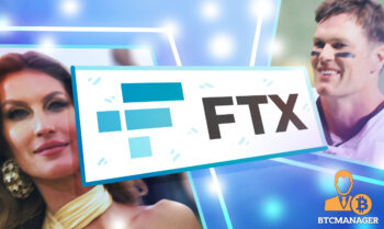 Crypto exchange FTX has announced an endorsement deal with Tom Brady & Gisele Bündchen