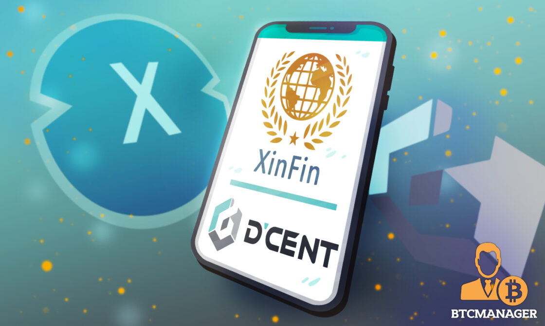 D'CENTがアプリの新しいデフォルトアカウントとしてXinFinを発表