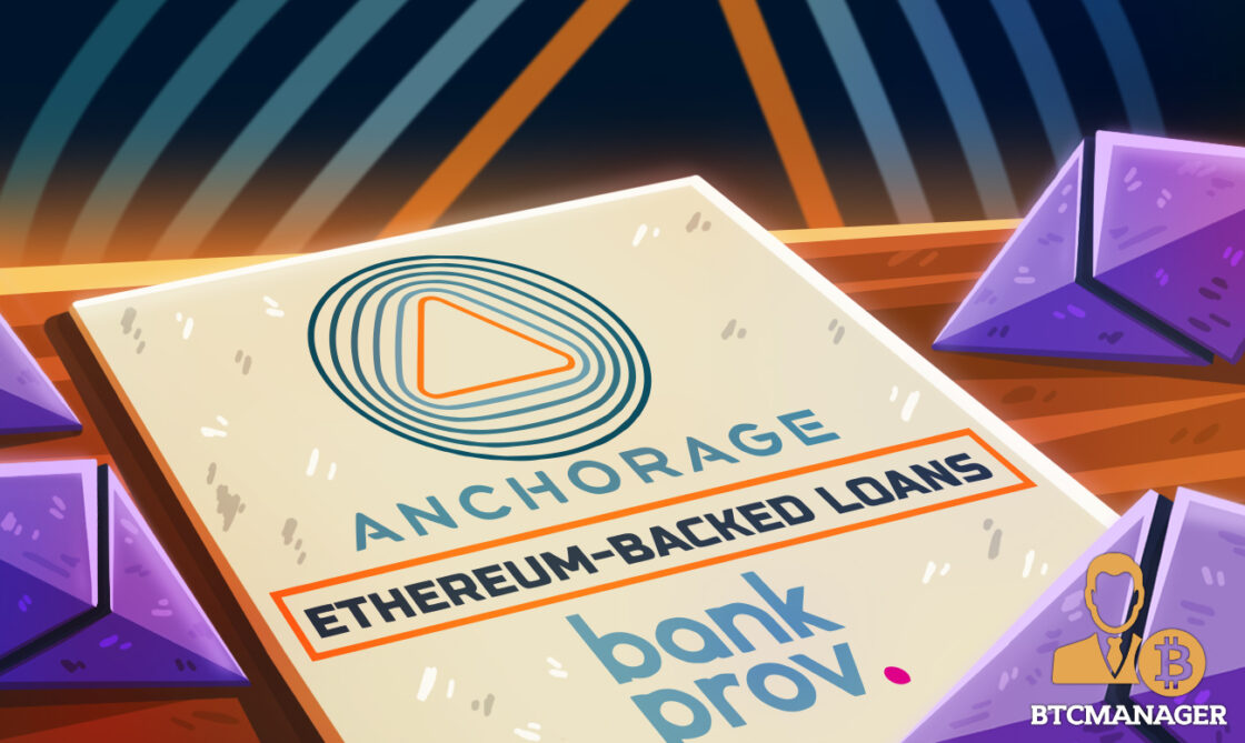 Digital Assets Bank Anchorage Unveils Ether-Backed Loans