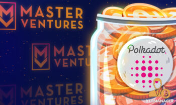 Master Ventures Launches $30M Polkadot Fund
