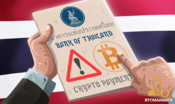 Thailand's Central Bank Cautions Against Using Crypto as a Means of Payment