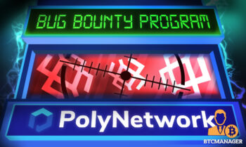 Poly Network relaunches with a $500k bug bounty program after $600M hack